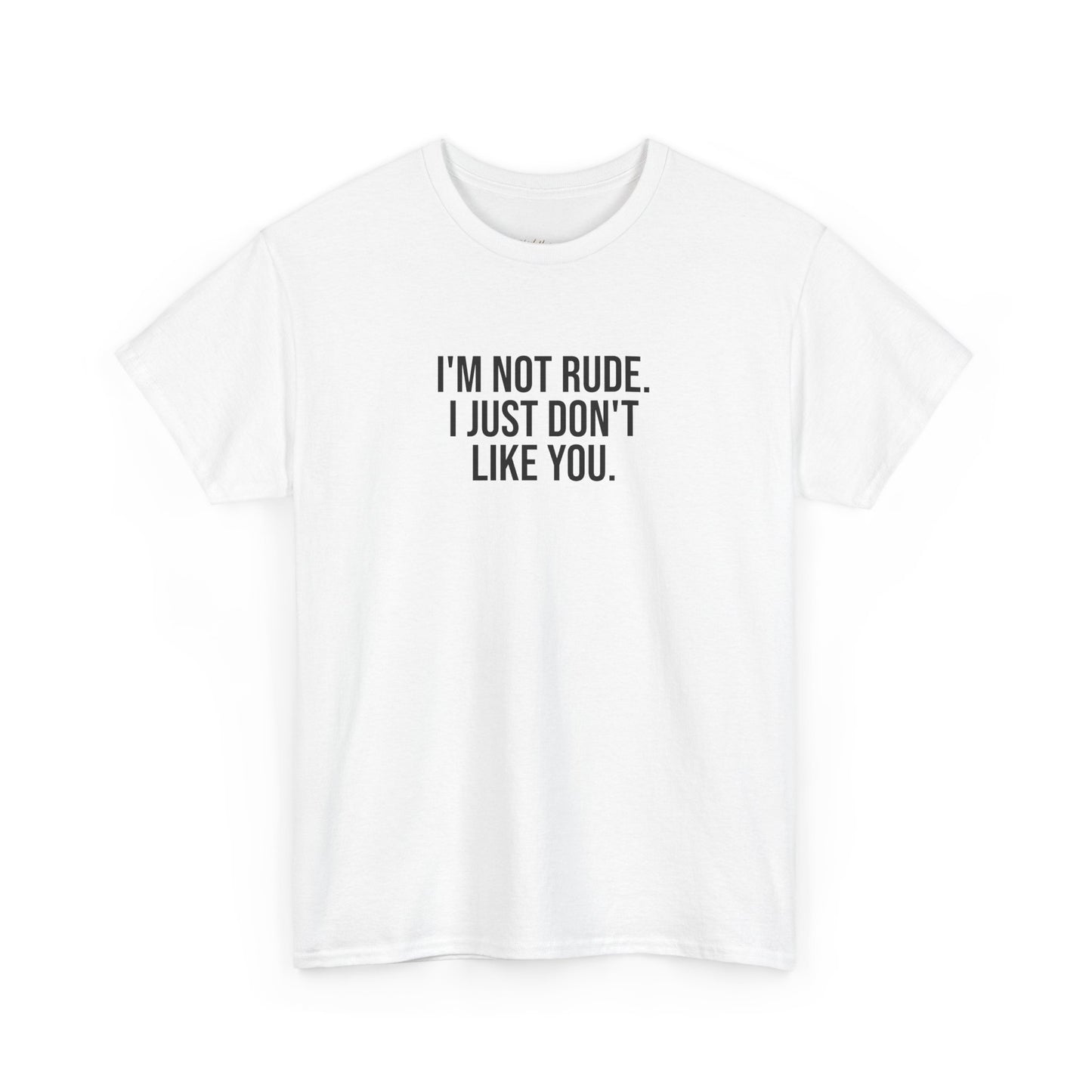 It’s Not Me, It’s You Tee