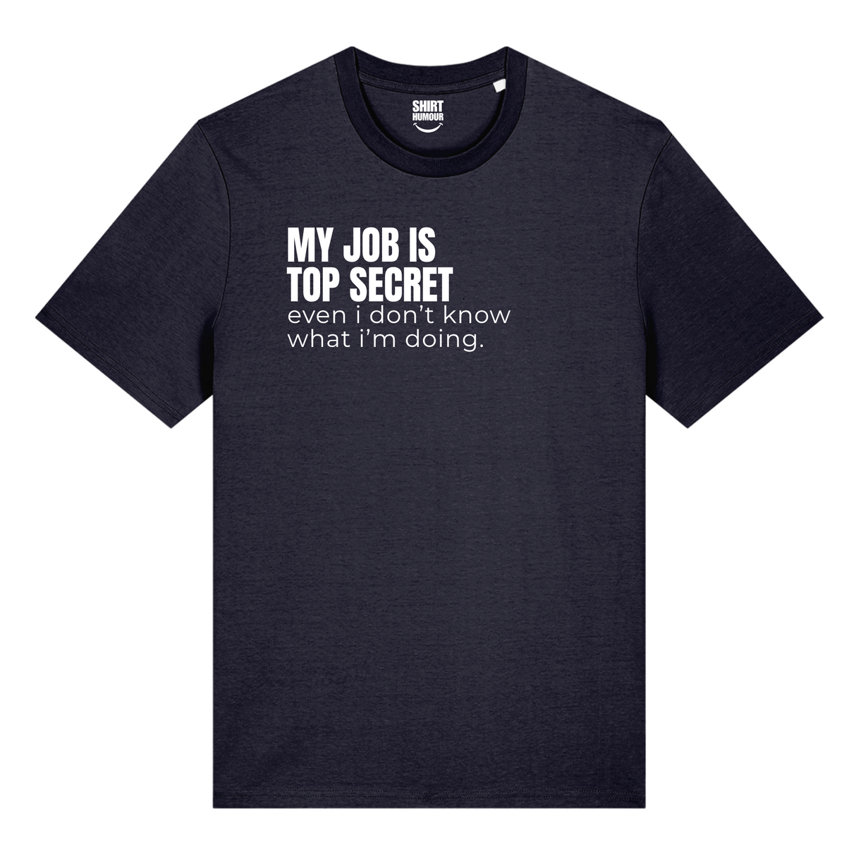 My Job Is Top Secret