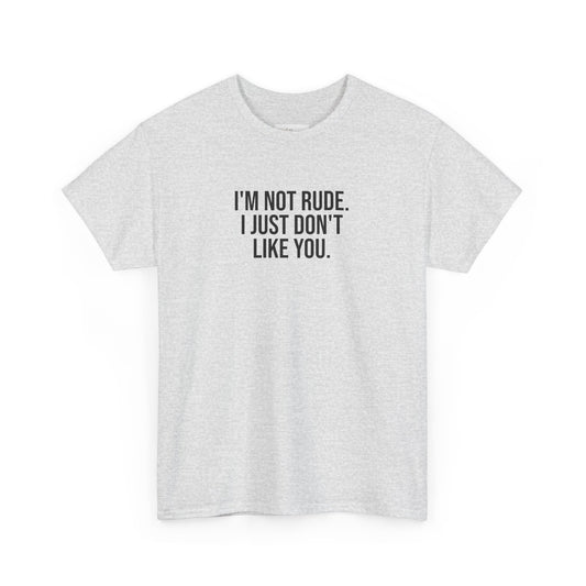 It’s Not Me, It’s You Tee