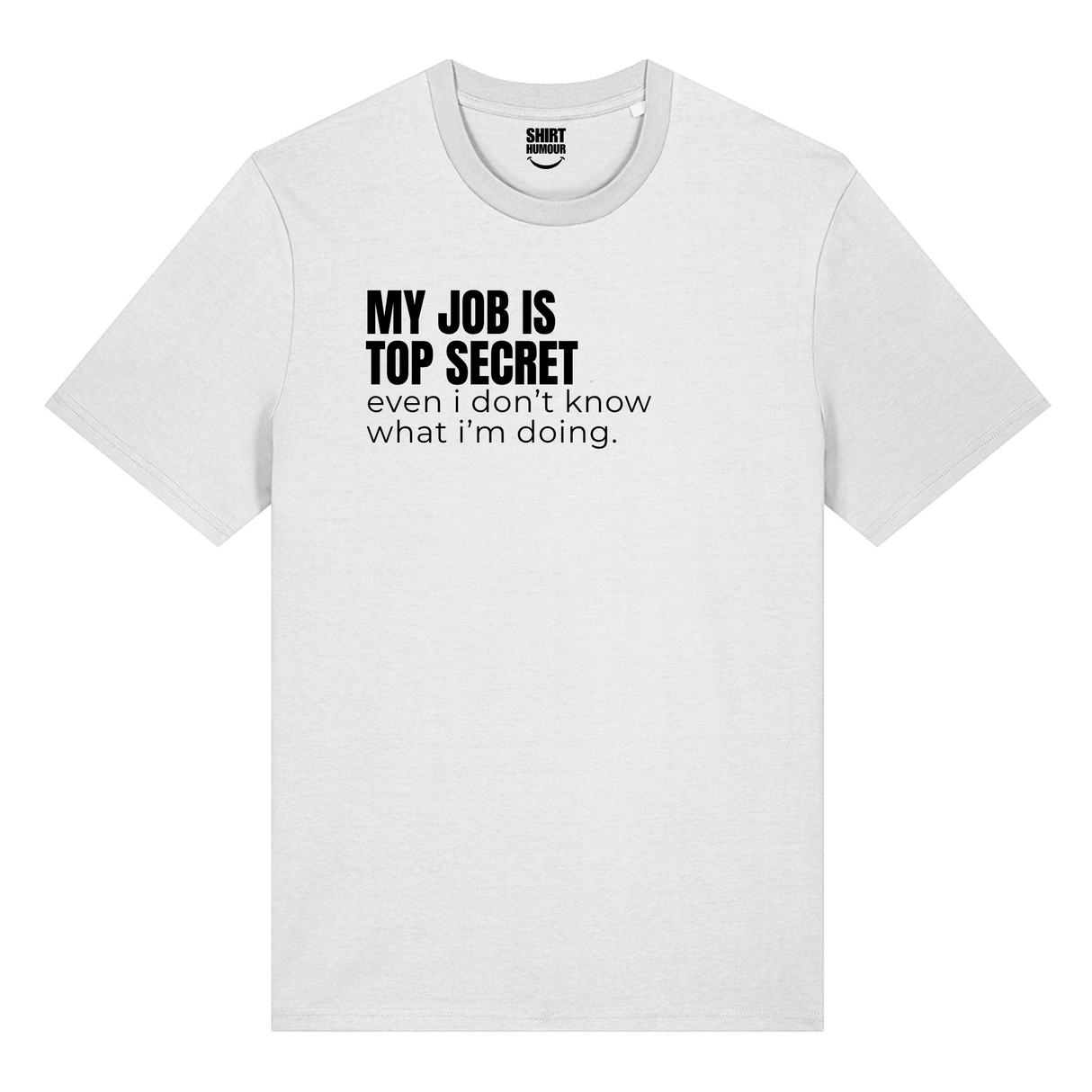 My Job Is Top Secret