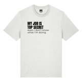 My Job Is Top Secret